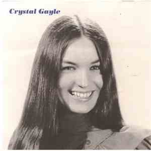 Crystal Gayle - I’ve Cried The Blues Right Out Of My Eyes