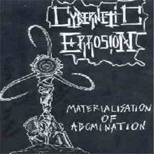 Cybernetic Errosion - Materialisation Of Abomination