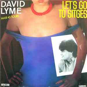 David Lyme - Let's Go To Sitges