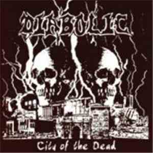 Diabolic - City Of The Dead