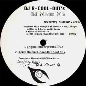 DJ B-Cool-Out - DJ Move Me