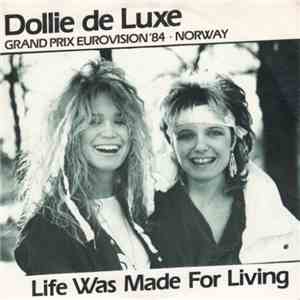 Dollie De Luxe - Life Was Made For Living