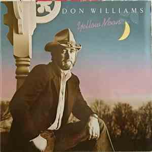 Don Williams  - Yellow Moon