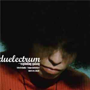 Duelectrum - Exploding Galaxy [Electrolandia + Tempestadestelar]