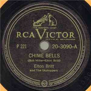 Elton Britt And The Skytoppers - Chime Bells / Someday