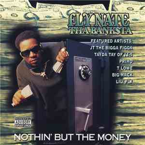 Fly Nate Tha Banksta - Nothin' But The Money
