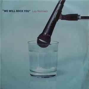 Forever Young  - We Will Rock You - Les Remixes