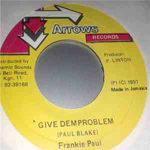 Frankie Paul - Give Dem Problem