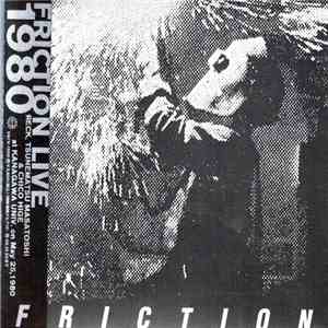 Friction  - Friction Live 1980