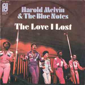 Harold Melvin & The Blue Notes - The Love I Lost