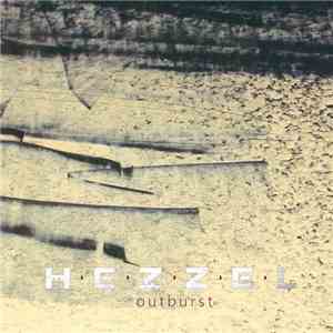 Hezzel - Outburst