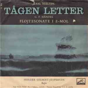 Holger Gilbert-Jespersen - Tågen Letter / Fløjesonate I E-Mol