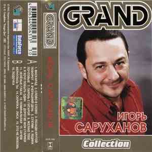 Игорь Саруханов - Grand Collection