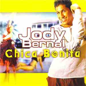 Jody Bernal - Chica Bonita