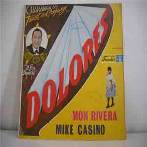 Joe Cotto Y Su Orquesta, Mon Rivera And Mike Casino - Dolores - Charanga!!! Twist Con Pachanga
