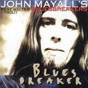 John Mayall & The Bluesbreakers - Bluesbreaker