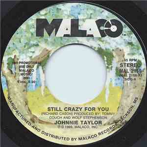 Johnnie Taylor - Still Crazy For You