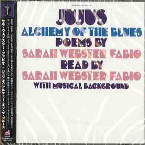 Jujus & Sarah Webster Fabio - Jujus / Alchemy Of The Blues