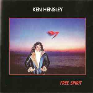 Ken Hensley - Free Spirit