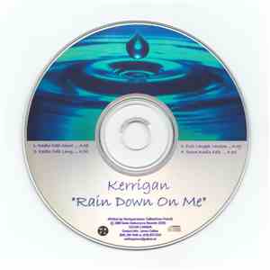 Kerrigan - Rain Down On Me