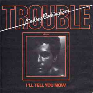 Lindsey Buckingham - Trouble «Líos»