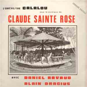 L'Orchestre Calalou - Joue La Musique De Claude Sainte Rose