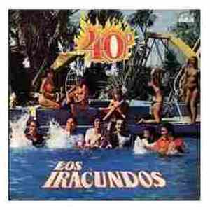 Los Iracundos - 40°