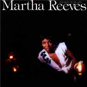 Martha Reeves - The Rest Of My Life