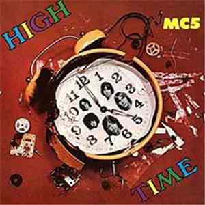 MC5 - High Time