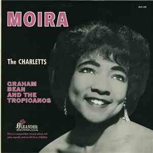 Moira  And The Charletts With Graham Bean And The Tropicanos - Moira