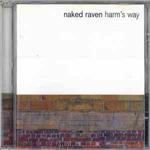 Naked Raven - Harm's Way