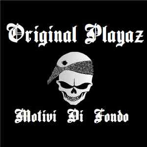 Original Playaz - Motivi Di Fondo