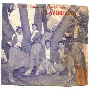 Os Vaqueanos - O Rio Grande Canta Con