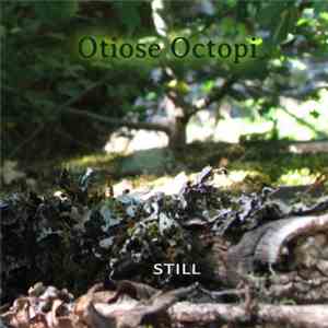 Otiose Octopi - Still