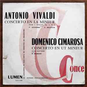 Pierre Duvauchelle - A.Vivaldi - Concerto En La Mineur, Domenico Cimarosa - Concerto En Ut Mineur