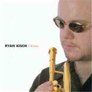 Ryan Kisor - Kisor