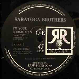 Saratoga Brothers - I'm Your Boogie Man