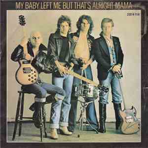 Slade - My Baby Left Me / That's All Right
