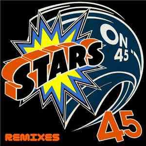 Stars On 45 - 45 (Remixes)