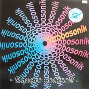 Strobosonik - Explore Yourself