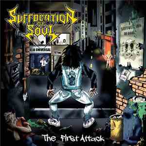 Suffocation Of Soul - The First Attack