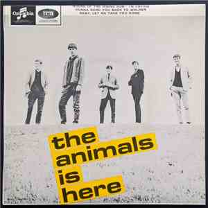The Animals - The Animals Is Here