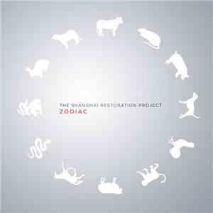 The Shanghai Restoration Project - Zodiac