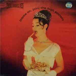 These Animal Men - (Come On Join) The High Society