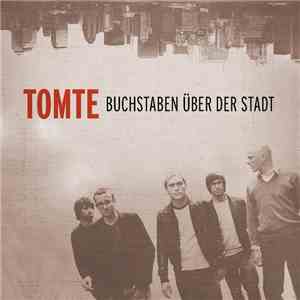Tomte - Buchstaben Über Der Stadt
