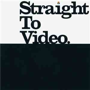Various - Straight To Video