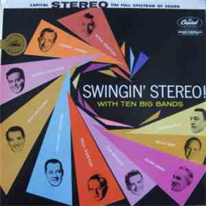 Various - Swingin' Stereo! With Ten Big Bands