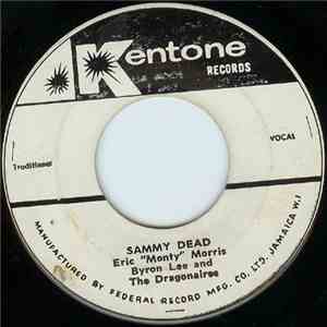 Eric "Monty" Morris - Sammy Dead / Say Bye Bye