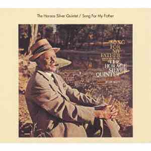 Horace Silver - Song For My Father
