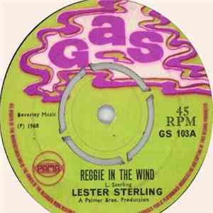 Lester Sterling / The Soul Set  - Reggie In The Wind / Try Me One More Time